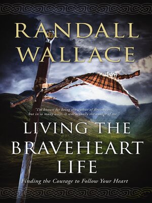 cover image of Living the Braveheart Life